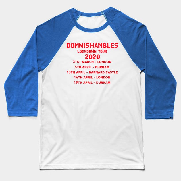 DOMNISHAMBLES Dominic Cummings 2020 Baseball T-Shirt by iambolders